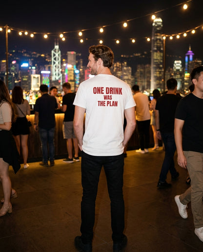 N°001 - ONE DRINK WAS THE PLAN - UNSTOPPABLE